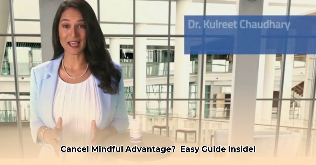 mindful-advantage-cancel-subscription